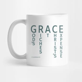 GRACE - God's Riches At Christ's Expense - 2 Corinthians 8:9 Mug